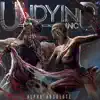 Undying Inc - Alpha Absolute - Single